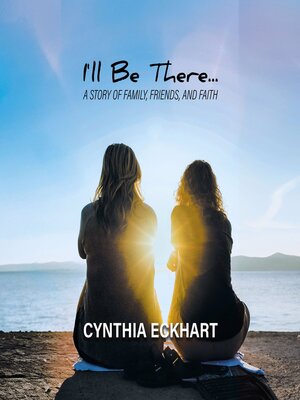 cover image of I'll Be There...